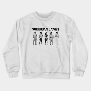 Suburban Lawns - Design 2 Crewneck Sweatshirt